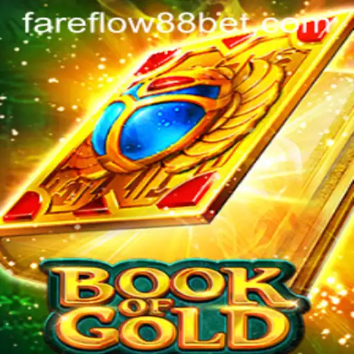 Exploring the Mystical World of Book of Gold and the Secrets of Fareflow88